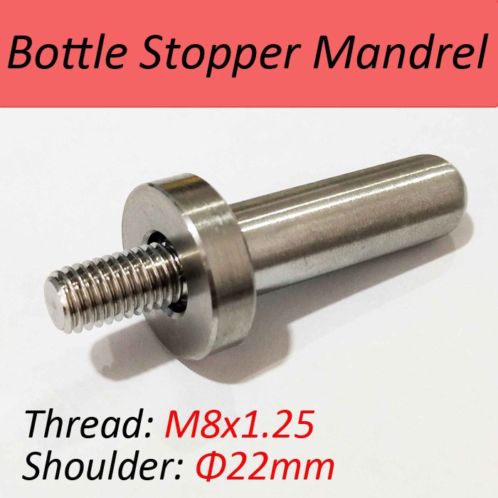 SUS304 Mandrel for Bottle Stopper Kit-M8x1.25 Thread